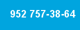 952 757-38-64 952 757-38-64